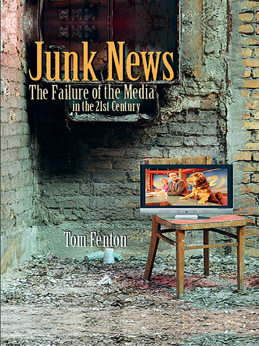 Title details for Junk News by Tom Fenton - Available